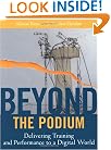 Beyond the Podium: Delivering Training and Performance to a Digital World