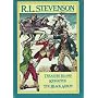 TREASURE ISLAND, KIDNAPPED, THE BLACK ARROW by R.L. STEVENSON