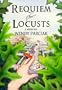 Requiem for Locusts