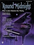  Round Midnight: Plus 12 Jazz Classics for Piano (Plus 12)