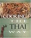 Cooking the Thai Way (Easy Menu Ethnic Cookbooks) by Supenn Harrison