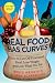 Books : Real Food Has Curves: How to Get Off Processed Food, Lose Weight, and Love What You Eat
