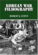 Korean War Filmography: 91 English Language Features through 2000