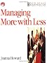 Managing More with Less: Handling multiple priorities (Industrial Society New Skills Portfolio)