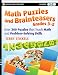 Math Puzzles and Brainteasers, Grades 3-5: Over 300 Puzzles that Teach Math and Problem-Solving Skills