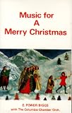 51K%2BqCWaCNL. SL160  Music For A Merry Christmas / E. Power Biggs, Organ; The Columbia Chamber Orchestra; Zoltan Rozsnyai, Conductor