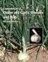 COMPENDIUM OF ONION AND GARLIC DISEASES AND PESTS, 2nd Edition (Disease Compendium of the American Phytopathological Society)