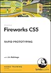 Fireworks CS5: Rapid Prototyping