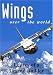 Wings Over the World: Legacy of a Legend Builder