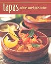 Tapas and other Spanish Plates to Share (Cookery)