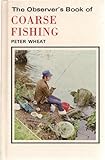 The observer's book of coarse fishing