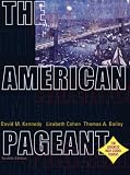 The American Pageant:  A History of the Republic, 12th Edition