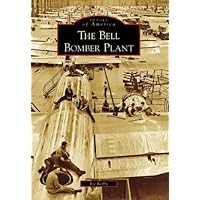 The Bell Bomber Plant (Images of America: Georgia)