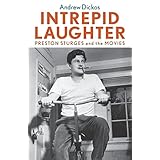 intrepid laughter preston sturges and the movies screen classics