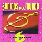 When the While Lilacs Bloom Again (Orquestal); Quando, Quando, Quando (Italiano); Quelques Notes Pour Anna (Instrumental); Café Express (Instrumental); Again (Ingles); the Homecoming (Instrumental); Enamorado (Espanglish); Hot Canary (Orquestal); Mah N Amah Na (Vocal); Pel Di Carota (Italiano); Sonidos Del Mundo Vol. 6