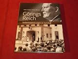 Produkt-Bild: *G&Ouml;RINGS REICH - SELBSTINSZENIERUNGEN IN CARINHALL* Mit vielen Abbildungen.