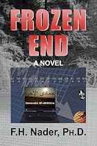 Frozen End - Hardcover by F. H. Nader