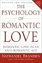 The Psychology of Romantic Love: Romantic Love in an Anti-Romantic Age