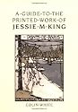 A Guide to the Printed Work of Jessie M. King