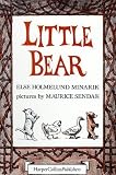 Little Bear Boxed Set: Little Bear, Father Bear Comes Home, and Little Bear's Visit by Minarik, Else Holmelund [1992]