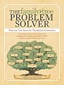The Family Tree Problem Solver: Tried and True Tactics for Tracing Elusive Ancestors