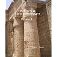 How To Read Egyptian Hieroglyphs: For High School Students Volume 1