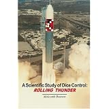 A Scientific Study of Dice Control: Rolling Thunder