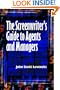 The Screenwriter's Guide to Agents and Managers