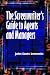 The Screenwriter's Guide to Agents and Managers