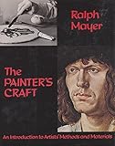 The painter's craft : an introduction to artists' methods and materials