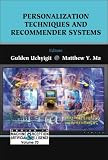 Personalization Techniques And Recommender Systems (Series in Machine Perception and Artificial Intelligence ???) (Series in Machine Perception and Artificial ... Perception and Artifical Intelligence)