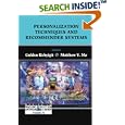 Personalization Techniques And Recommender Systems (Series in Machine Perception and Artificial Intelligence ???)... by  Gulden Uchyigit and Matthew Y. Ma