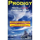 Prodigy - Novella for the Christian Spirit