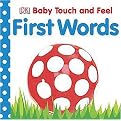 First Words (Baby Touch and Feel) (Board)