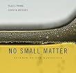 No Small Matter: Science on the Nanoscale