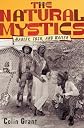 The Natural Mystics: Marley, Tosh, and Wailer