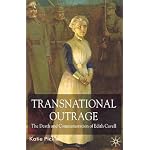 Transnational Outrage: The Death and Commemoration of Edith Cavell book cover