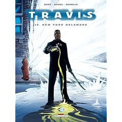 Travis, Tome 10 : New York Delaware