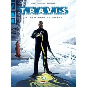 Travis, Tome 10 : New York Delaware