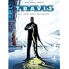 Travis, Tome 10 : New York Delaware