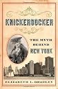 Knickerbocker: The Myth behind New York