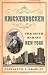Knickerbocker: The Myth behind New York