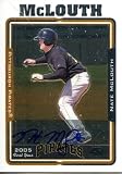 Nate McLouth Autographed/Hand Signed 2005 Topps Chrome Card