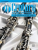 Belwin 21st Century Band Method: Bb Clarinet, Level 1 Belwin 21st Century Band Method: Bb Clarinet, Level 1