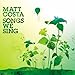 Matt Costa, Songs We Sing by MATT COSTA, 発売中