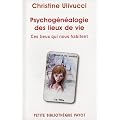Psychog�n�alogie des lieux de vie