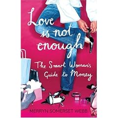 Love Is Not Enough: A Smart Woman's Guide to Money