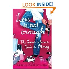 Love Is Not Enough: A Smart Woman's Guide to Money