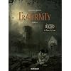 Fraternity, Tome 1 :