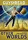 Guys Read: Other Worlds 